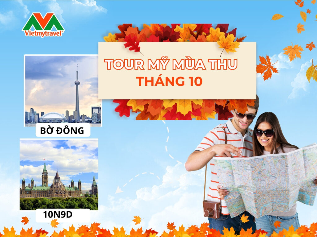 Tour Mỹ Mùa Thu Tháng 10