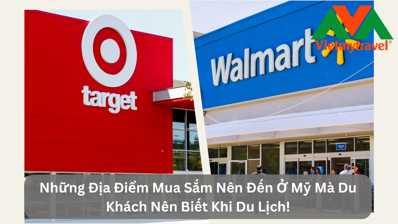 Những Địa Điểm Mua Sắm Nên Đến Ở Mỹ Mà Du Khách Nên Biết Khi Du Lịch!